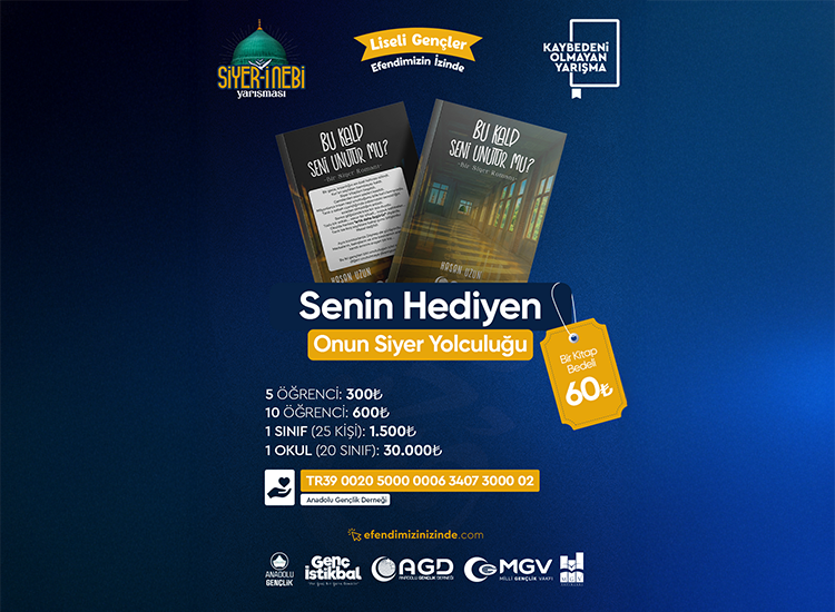 Senin Hediyen, Onun Siyer Yolculuğu